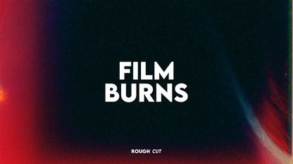 Rough Cut: Film Burns